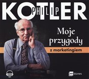 Polska książka : Moje przyg... - Philip Kotler