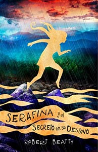 Bild von Serafina y el secreto de su destino/ Serafina and the Splintered Heart