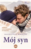 Polska książka : Mój syn Po... - Magdalena Mikutel