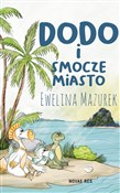 Zobacz : Dodo i smo... - Ewelina Mazurek