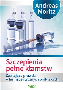 Bild von Szczepienia pełne kłamstw Szokująca prawda o farmaceutycznych praktykach