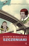Książka : Szczeniaki... - Sylwia Siedlecka