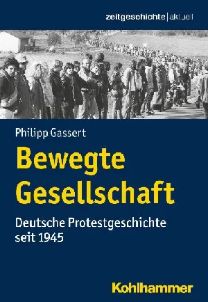 Bild von GASSERT, P: BEWEGTE GESELLSCHAFT