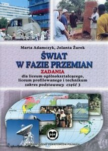 Obrazek Świat w fazie przemian Zadania Część 3 Zakres podstawowy Szkoła ponadgimnazjalna