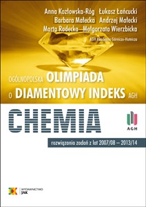 Obrazek Olimpiada o diamentowy indeks AGH Chemia Rozwiązania zadań z lat 2007/8 - 2013/14