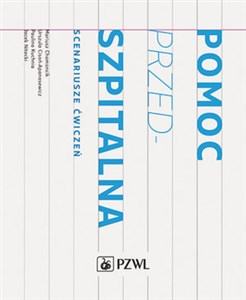 Obrazek Pomoc przedszpitalna Scenariusze ćwiczeń