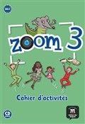 Zoom 3 Ćwi... - Claire Quesney, Maria Roig Escuris, Manuela Ferreira Pinto -  Polnische Buchandlung 
