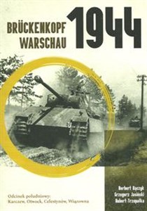 Bild von Brückenkopf Warschau 1944 Odcinek południowy: Karczew, Otwock, Celestynów, Wiązowna