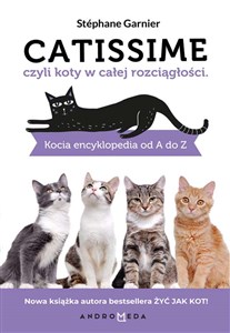 Bild von Catissime czyli koty w całej rozciągłości kocia encyklopedia od a do z