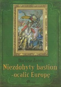 Bild von Niezdobyty bastion ocalić Europę