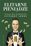 Polska książka : Elitarne p... - Tomasz Roy-Szabelewski