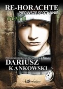 Re-Horacht... - Dariusz Kankowski -  Książka z wysyłką do Niemiec 