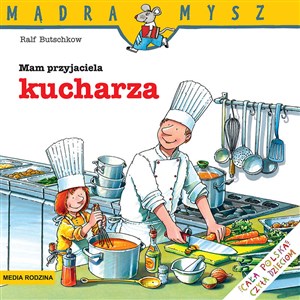 Obrazek Mądra Mysz. Mam przyjaciela kucharza