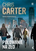 Polowanie ... - Chris Carter -  Książka z wysyłką do Niemiec 