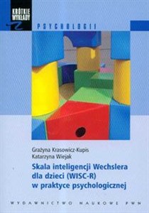 Obrazek Krótkie wykłady z psychologii Skala inteligencji Wechslera dla dzieci WISC-R w praktyce psychologicznej