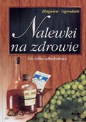 Polnische buch : Nalewki na... - Zbigniew Ogrodnik