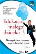 Edukacja m... - Urszula Szuścik, Ewa Ogrodzka-Mazur, Małgorzata Zalewska-Bujak - Ksiegarnia w niemczech