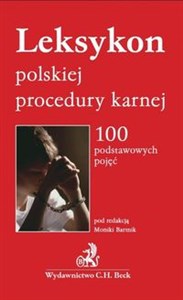 Obrazek Leksykon polskiej procedury karnej 100 podstawowych pojęć