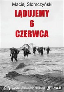 Bild von [Audiobook] Lądujemy 6 czerwca
