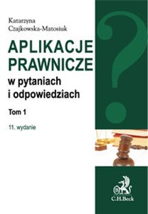 Obrazek Aplikacje prawnicze w pytaniach i odpowiedziach Tom 1