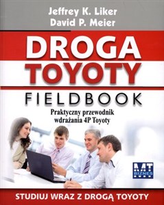 Obrazek Droga Toyoty Fieldbook Praktyczny przewodnik wdrażania 4P Toyoty