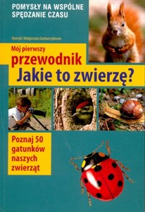 Bild von Mój pierwszy przewodnik Jakie to zwierzę ?