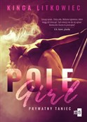 Pole Girl ... - Kinga Litkowiec -  Książka z wysyłką do Niemiec 