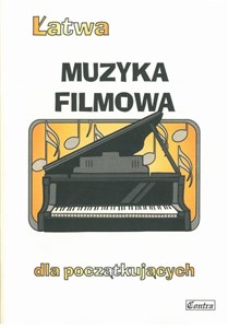 Obrazek Łatwa Muzyka filmowa dla początkujących