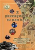 Polska książka : Z pieniędz... - Maria Butkowska, Lucja Strużyk, Józefa Wilgosz