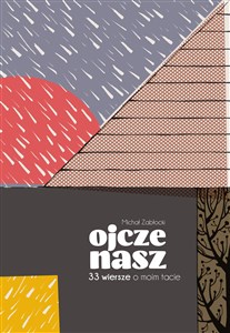 Bild von Ojcze Nasz 33 wiersze o moim tacie