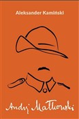 Polska książka : Andrzej Ma... - Aleksander Kamiński
