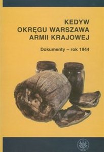 Bild von Kedyw okręgu Warszawa Armii Krajowej Dokumenty - rok 1944