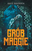 Książka : Grób Maggi... - David Sodergren