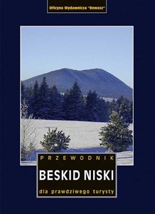 Obrazek Beskid Niski. Przewodnik dla prawdziwego turysty wyd. 6