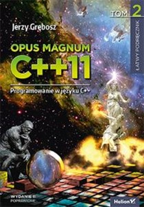 Obrazek Opus magnum C++11 Programowanie w języku C++ Tom 2
