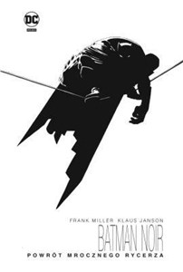 Obrazek Batman Noir. Powrót Mrocznego Rycerza TW