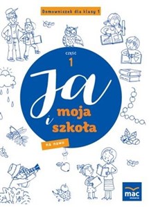 Bild von Ja i Moja Szkoła na nowo. Domowniczek SP 1 cz.1