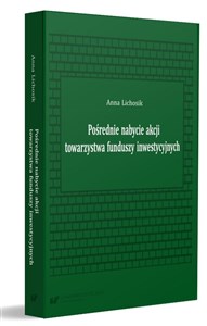 Obrazek Pośrednie nabycie akcji towarzystwa funduszy...