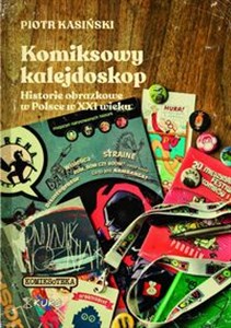 Bild von Komiksowy kalejdoskop Historie obrazkowe w Polsce w XXI wieku
