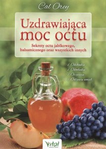 Bild von Uzdrawiająca moc octu Kompletny przewodnik po najskuteczniejszych lekarstwach z natury