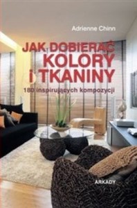 Bild von Jak dobierać kolory i tkaniny 180 najleiej pasujących kompozycji