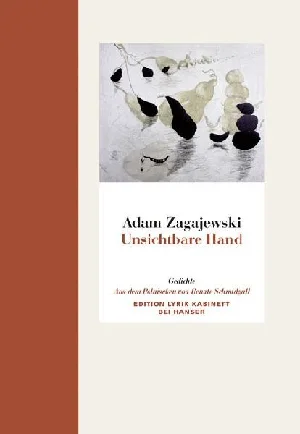 Obrazek ZAGAJEWSKI, A: UNSICHTBARE HAND