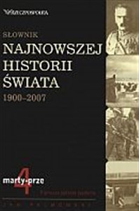 Bild von Słownik najnowszej historii świata 1900-2007. Tom 4: marty-prze