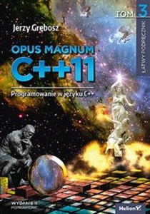 Obrazek Opus magnum C++11 Programowanie w języku C++ Tom 3