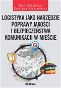 Zobacz : Logistyka ... - Ewa Kulińska, Dariusz Masłowski