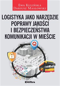 Bild von Logistyka jako narzędzie poprawy jakości i bezpieczeństwa komunikacji w mieście