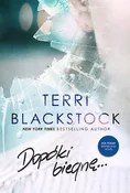 Dopóki bie... - Terri Blackstock -  polnische Bücher