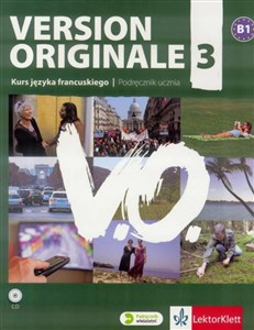 Obrazek Version Originale 3 Podręcznik wieloletni + CD Kurs języka francuskiego Poziom B1