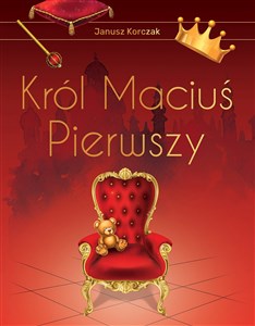 Bild von Król Maciuś Pierwszy Wydanie ekskluzywne