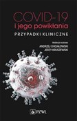 COVID-19 i... - Andrzej Chciałowski, Jerzy Kruszewski -  polnische Bücher